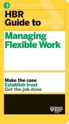 HBR Guide to Managing Flexible Work (HBR Guide Series) - Review, Harvard Business