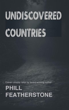 Undiscovered Countries - Featherstone, Phill