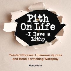 Cover Pith on Life- I Have a Lithp