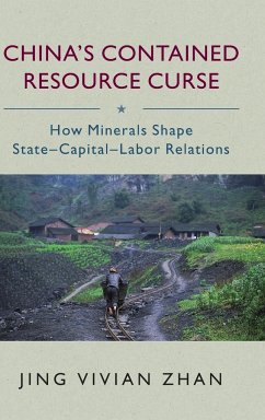 China's Contained Resource Curse - Zhan, Jing Vivian (The Chinese University of Hong Kong)