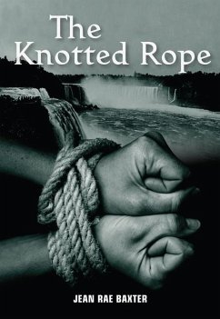 The Knotted Rope - Baxter, Jean