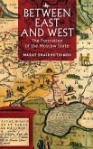 Between East and West: The Formation of the Moscow State