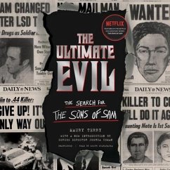 The Ultimate Evil: The Search for the Sons of Sam - Terry, Maury