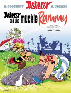 Asterix and the Muckle Rammy - Goscinny, Rene