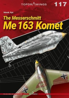 The Messerschmitt Me 163 Komet - Rys, Marek