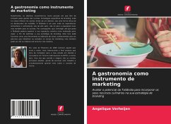 A gastronomia como instrumento de marketing - Verheijen, Angelique