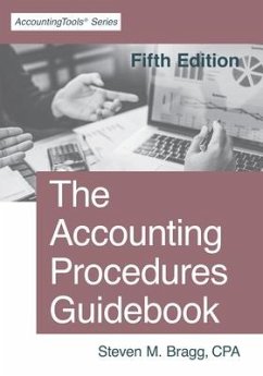 The Accounting Procedures Guidebook: Fifth Edition - Bragg, Steven Mark