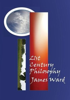 21st Century Philosophy - Ward, James