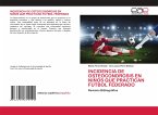 INCIDENCIA DE OSTEOCONDROSIS EN NIÑOS QUE PRACTICAN FÚTBOL FEDERADO