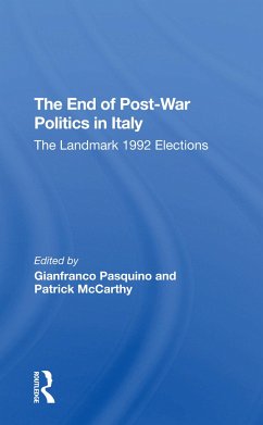 The End Of Postwar Politics In Italy - Pasquino, Gianfranco; Mccarthy, Patrick