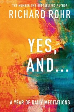 Cover Yes, And . . . A Year of Daily Meditations
