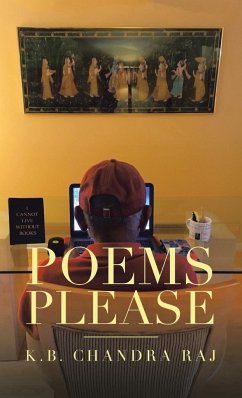 Poems Please - Raj, K. B. Chandra