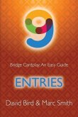 Bridge Cardplay: An Easy Guide - 9. Entries