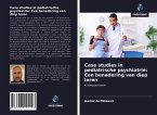 Case studies in pediatrische psychiatrie: Een benadering van diep leren