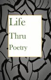 Life Thru Poetry
