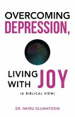 Overcoming Depression, Living with Joy