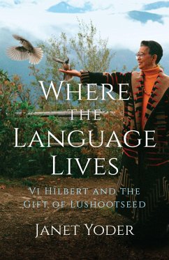 Where the Language Lives - Yoder, Janet