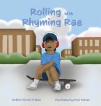 Rolling with Rhyming Rae