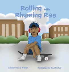 Rolling with Rhyming Rae - Trahan, Nicole