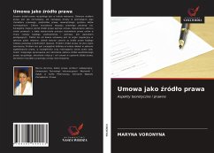 Umowa jako ¿ród¿o prawa - Voronyna, Maryna