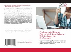 Factores de Riesgo Psicosocial Asociados al Teletrabajo, en Profesores