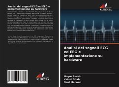Analisi dei segnali ECG ed EEG e implementazione su hardware - Sevak, Mayur;Shah, Vatsal;Macwan, Neel