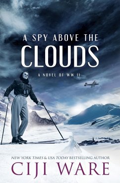 A Spy Above the Clouds - Ware, Ciji