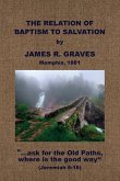 The Relation of Baptism to Salvation