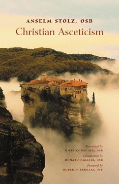 Christian Asceticism - Stolz, Anselm
