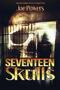 Seventeen Skulls - Powers, Joe