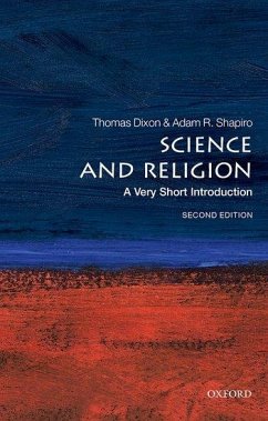 Science and Religion: A Very Short Introduction - Dixon, Thomas; Shapiro, Adam