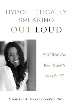 Hypothetically Speaking Out Loud - Jackson-McCoy, Michelle R.