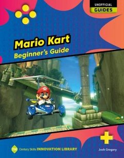 Mario Kart: Beginner's Guide - Gregory, Josh