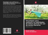 Estratégias para melhorar as habilidades de leitura através do uso de textos literários