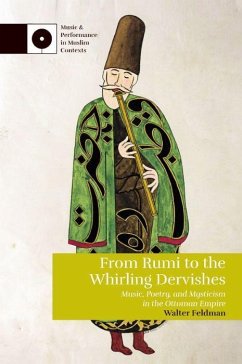 From Rumi to the Whirling Dervishes - Feldman, Walter