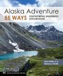 Alaska Adventure 55 Ways - Bild 1