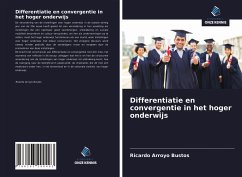 Differentiatie en convergentie in het hoger onderwijs - Arroyo Bustos, Ricardo