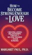 How to Become Strong Enough to Love - Bild 1