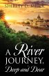 A RIVER JOURNEY, Deep and Dear - Bild 1