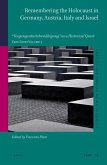 Remembering the Holocaust in Germany, Austria, Italy and Israel: &quote;Vergangenheitsbewältigung&quote; as a Historical Quest. Free Ebrei Volume 3