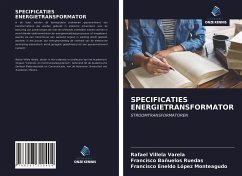 SPECIFICATIES ENERGIETRANSFORMATOR - Villela Varela, Rafael; Bañuelos Ruedas, Francisco; Lopez Monteagudo, Francisco Eneldo