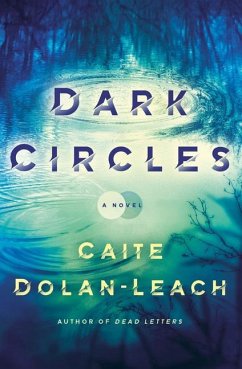 Dark Circles - Dolan-Leach, Caite