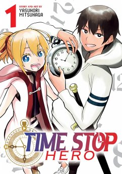 Time Stop Hero Vol. 1 - Mitsunaga, Yasunori