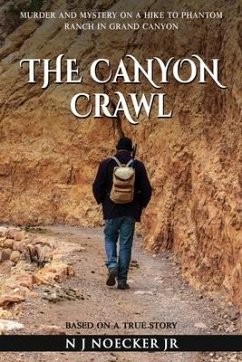 The Canyon Crawl: Murder and Mystery on a Hike to Phantom Ranch in Grand Canyon - Noecker, N. J.