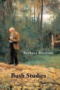 Bush Studies - Baynton, Barbara