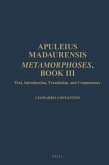 Apuleius Madaurensis. Metamorphoses, Book III: Text, Introduction, Translation, and Commentary