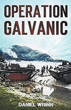 Operation Galvanic - Wrinn, Daniel