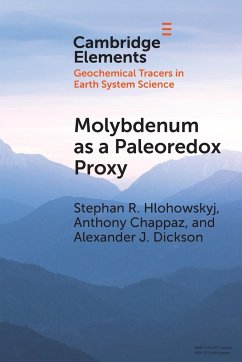 Molybdenum as a Paleoredox Proxy - Hlohowskyj, Stephan R.; Chappaz, Anthony; Dickson, Alexander J.