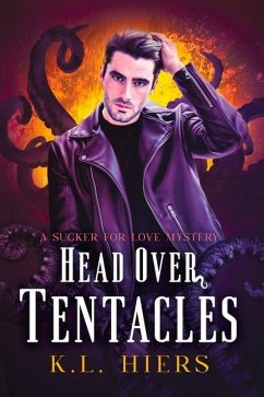 Head Over Tentacles - Hiers, K L