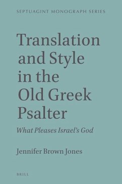 Translation and Style in the Old Greek Psalter - Brown Jones, Jennifer